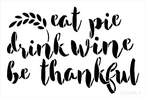Јадете Пита Пијте Вино Бидете Благодарни Денот На Благодарноста Матрица Од Студиор12 | Дрвени Знаци | Збор Уметност Еднократно / Семејна Трпезарија