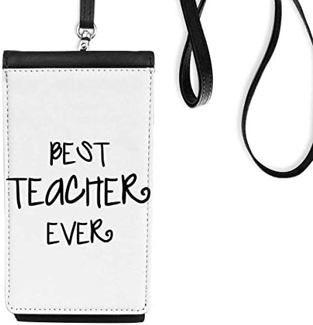 Најдобар учител некогаш зборови цитати телефонски паричник чанта што виси мобилна торбичка црн џеб
