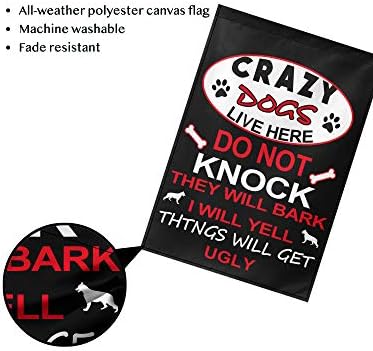 Луди кучиња живеат тука, не тропајте знак Декоративно добредојде градинарско знаме вертикално двострано, ракав двоен зашиен отпорен на премија за врвно ткаенина, ?