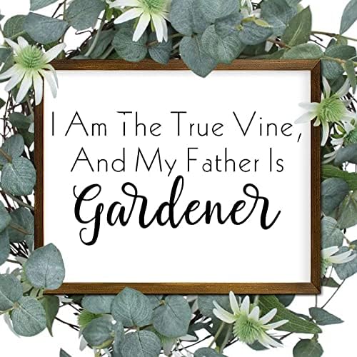 Мотивациони цитати Религиозна рамка wallиден знак Јас сум вистинската лоза и татко ми е градинарски декоративен дрво знак фарма куќа
