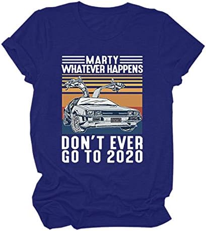 Womenените од Шан-С никогаш не одат во 2020 година со букви печати маици Смешни саркастичен хумор за автомобили графички маички