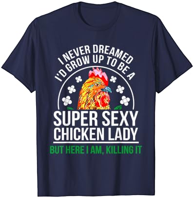 Смешни Луди Пилешко Земјоделец Дама Жените Маица