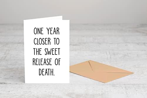 Емили подарок една година поблиску до слаткото ослободување на смртта. Смешни роденденски картички за мажи и жени - среќен роденден картичка
