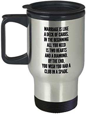 Бракот - Кригла за патувања Најдобро несоодветно скратено саркастично кафе коментар чај чај со смешни изреки, смешни необични необични подароци за замотани за маж?