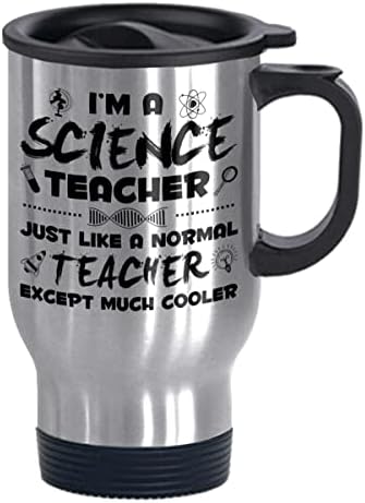 Јас сум наставник по наука исто како и нормален учител, освен многу поладен 14 мл Смешен патник од не'рѓосувачки челик и патнички кригла