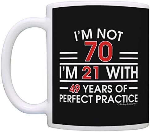 70 Ти Роденден Кригла Јас не сум 70 јас сум 21 со 49 Години Совршена Пракса 11оз Керамичка Шолја За Кафе Чај Црна
