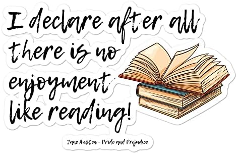 Налепница за lубители на книги, изјавувам на крајот на краиштата, нема уживање како читање на налепница Janeејн Остин, налепница