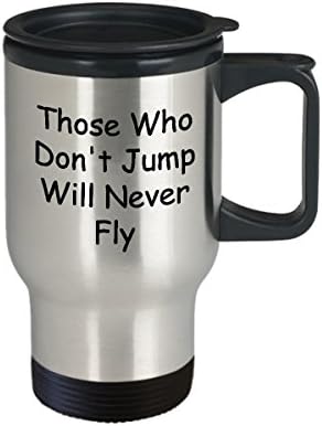 Клугла за патување со кафе за кафе, најдобра смешна уникатна чаша чај од падобранска совршена идеја за мажи жени кои не скокаат никогаш нема да летаат