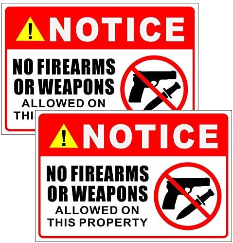 Надворешно/затворено 9 x 6 - Не е дозволено огнено оружје или оружје на овој имот - Известување за безбедност на опасност предупредување
