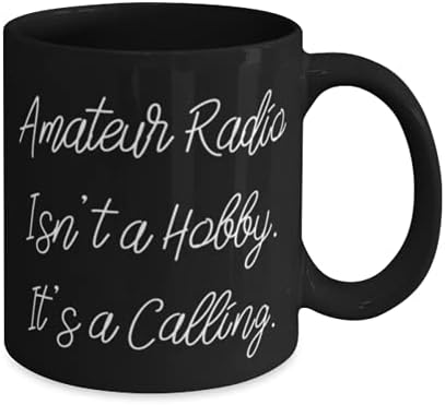 Совршени аматерски радио подароци, аматерското радио не е хоби. Тоа е повик, празничен 11oz 15oz кригла за аматерско радио