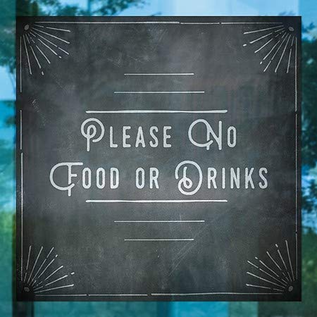 CGSignLab | Ве Молиме Без Храна Или Пијалоци - Креда Агол Прозорец Се Држат | 24 x24