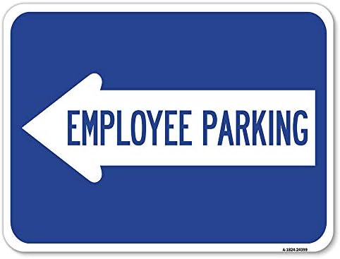 Паркинг Вработен | 18 Х 24 Тешки Алуминиум Рѓа Доказ Паркинг Знак | Заштита На Вашиот Бизнис &засилувач; Општина / Направени Во САД