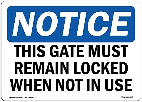 Знак за известување OSHA - Оваа порта мора да остане заклучена кога не е во употреба | Пластичен знак | Заштитете ја вашата деловна активност,