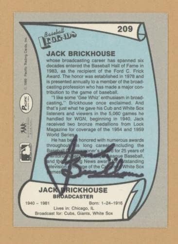 Jackек Брикхаус потпишан на грбот 1989 година Пацифик Бејзбол Легенди Автоматски W & E Холограм - Автограмирани бејзбол
