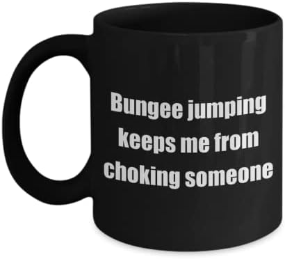 Смешни Банџи Скокање Хоби Класичен Кафе Кригла: Банџи скокање ме држи од. Одличен подарок За Хобисти Црн 11оз