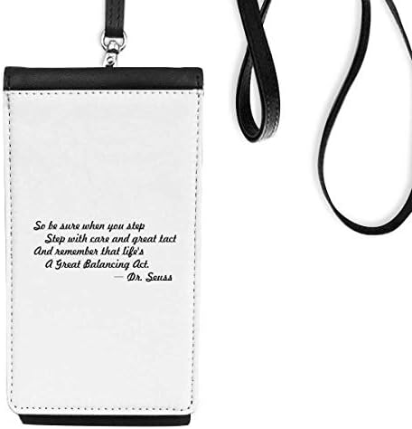 Грижа и тактика ви даваат цитати за рамнотежа во животот на телефонскиот паричник што виси мобилна торбичка црн џеб