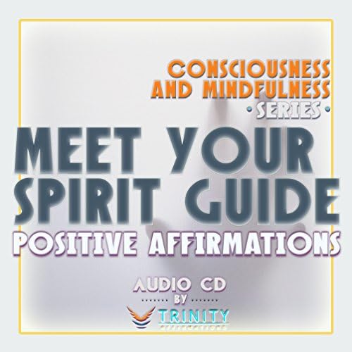 Серија на свест и умност: Запознајте го вашиот духовен водич Позитивни афирмации Аудио ЦД