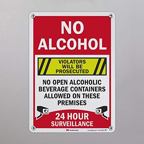 SmartSign „Без алкохол - нема отворени алкохолни контејнери што се дозволени во просториите, 24 -часовниот надзор, прекршителите
