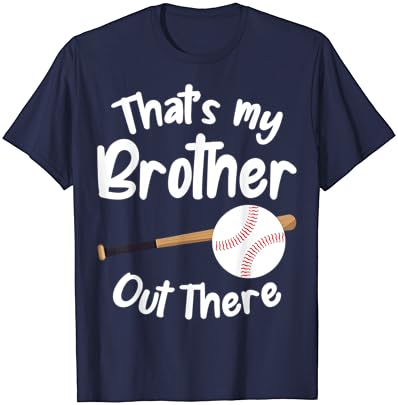 Тоа е мојот брат таму таму маица за бејзбол за бејзбол
