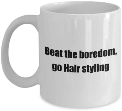 Смешно Хоби За Стилизирање На Косата Класична Кригла За Кафе: Победете ја досадата, одете во Стилизирање На Косата Одличен подарок За Хобисти