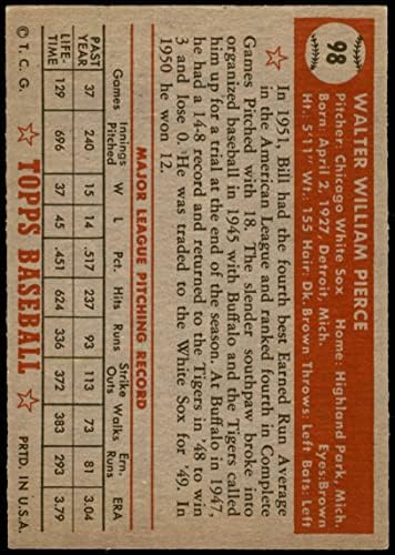 1952 Топпс # 98 Бил Пирс Чикаго Вајт Сокс ВГ/Екс Вајт Сокс
