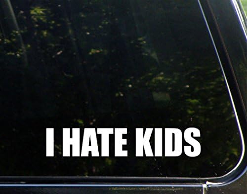 Винил продукции ги мразам децата - 8-3/4 x 1-1/2 - Налепници за декорации за прозорци, шофершајбни, тврди површини, итн.