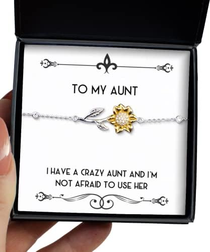 Имам луда тетка и не се плашам да ја користам нејзината нараквица за сончоглед на тетка, смешни подароци на тетка, за