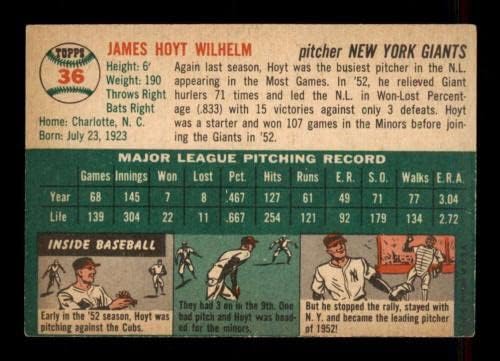 #36 Хојт ВИЛХЕЛМ ХОФ - 1954 Топс Бејзбол Картички Оценет ВГЕКС - Бејзбол Плочи Автограмирани Гроздобер Картички