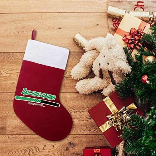Тато шега се вчитува, почекајте смешно Божиќно порибување Божиќни чорапи торбичка куќа семејство Божиќ декор