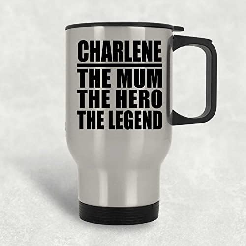 Дизајнирајте го Шарлин Мајка Херој Легендата, сребрена крига за патувања 14oz не'рѓосувачки челик изолиран Тумблер, подароци за роденденска