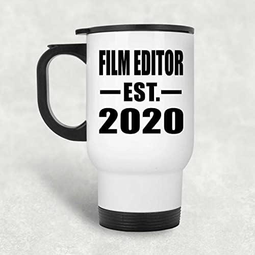 Дизајн на филмови Уредник воспоставен EST. 2020 година, Бела патувачка кригла 14oz Изолиран од не'рѓосувачки челик, подароци за роденденски