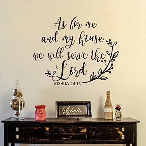 БАТУ Што Се Однесува До Мене И Мојата Куќа, Ние Ќе Му Служиме На Господарот Библиски Стих Ѕид Налепница-Исус Навин 24:15 Светото Писмо Ѕид