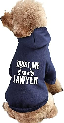Верувај ми, јас сум адвокат за кучиња, симпатична качулка, џемпер, миленичиња облека, облека со капа со капа