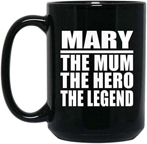 Дизајнифицирајте ја Марија Мајка Херој Легендата, 15oz црно кафе кригла керамички чај-чаша со рачка, подароци за роденденски годишнини