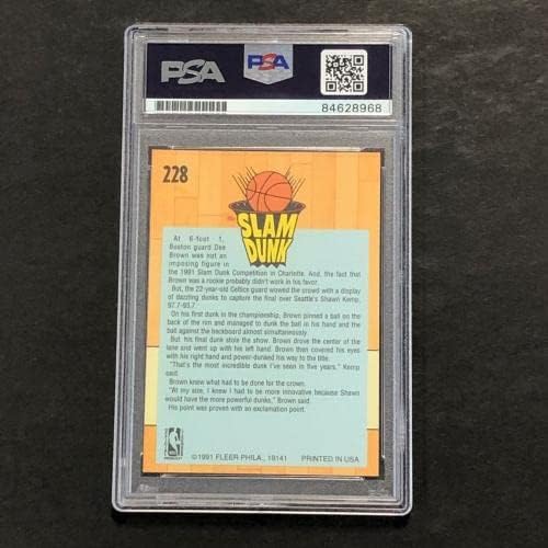 1991-92 Флеер Слем Данк #228 Ди Браун потпишана картичка Auto 10 PSA Slabbed Celtics - Кошарка за дебитантски картички за кошарка